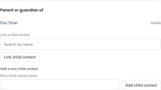 The Parent or guardian of section on Priya Shah's contact page, listing Dev Shah with an Unlink option