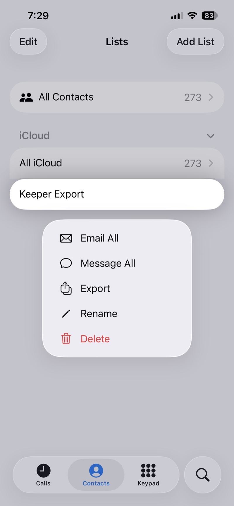 The Lists screen with a menu open on the Keeper Export list showing Email All, Message All, Export, Rename, and Delete